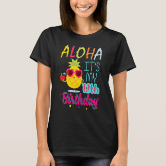 Aloha It's My 12th Birthday Hawaiian 12 Years Todd T-Shirt