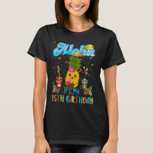 Aloha Its My 15th Birthday 15 Years Kids Hawaiian T-Shirt