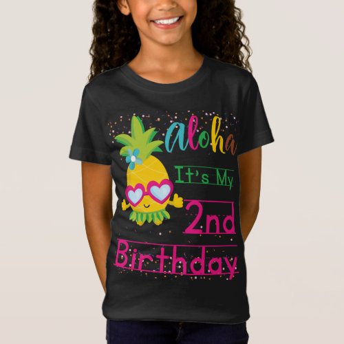 Aloha Its My 2nd Birthday Hawaii Sunglasses Fruit T_Shirt