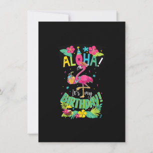 Aloha Its My Birthday Shirt - Happy Hawaiian Flami Invitation