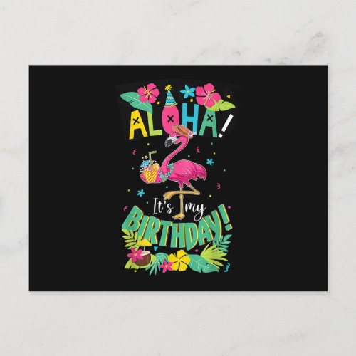 Aloha Its My Birthday Shirt _ Happy Hawaiian Flami Postcard