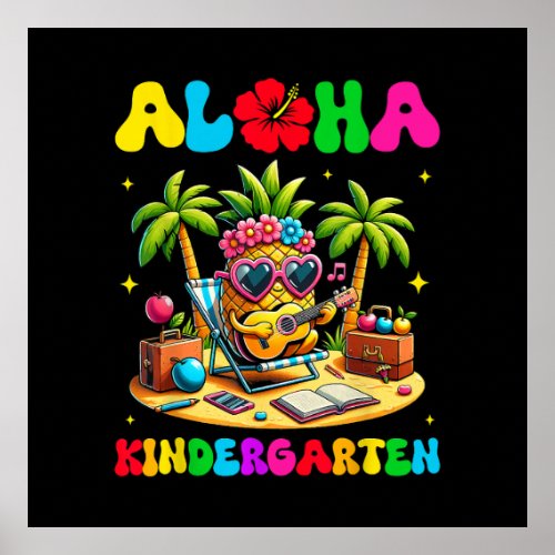 Aloha Kindergarten Pineapple Hawaii Back to School Poster