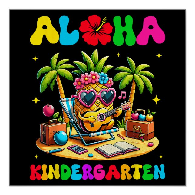 Aloha Kindergarten Pineapple Hawaii Back to School Poster (Front)