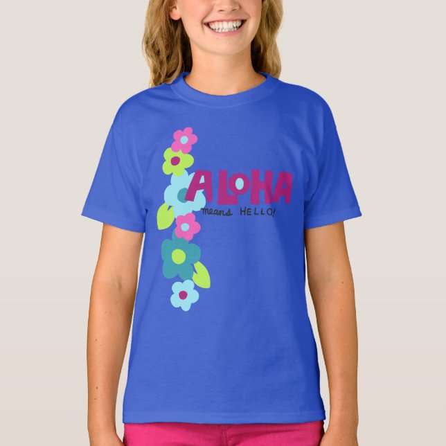 Aloha Means Hello Hawaiian Floral T-Shirt (Front)