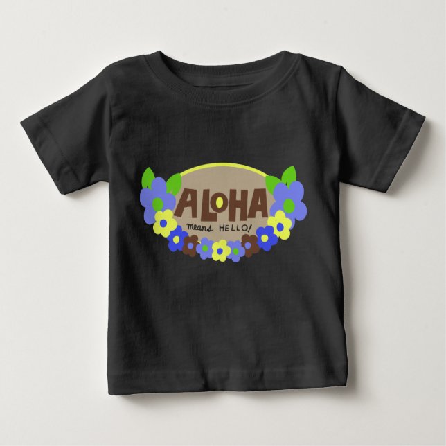 Aloha Means Hello Infant Creeper (Front)