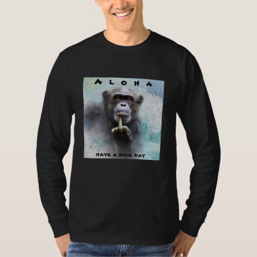 Aloha Offensive Funny Chimpanzee Middle Finger  T_Shirt