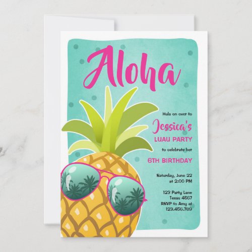 Aloha pineapple Birthday Tropical Luau Hawaii Invitation