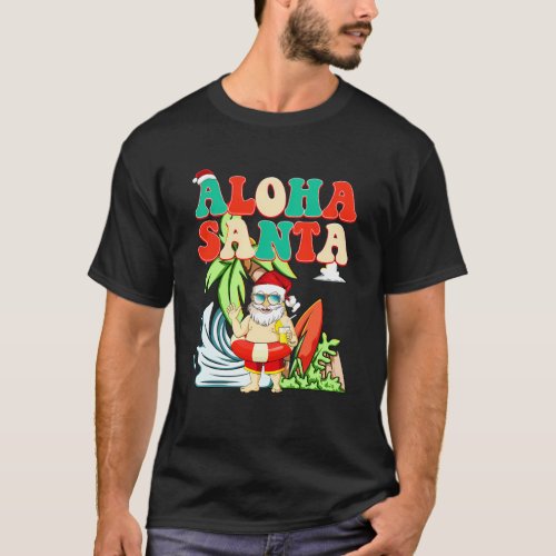 Aloha Santa Tropical In July T_Shirt