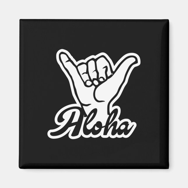 Aloha Shaka Hand, Hang Loose sign Magnet (Front)