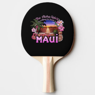 Aloha Spirit calling me back to Maui Ping Pong Paddle