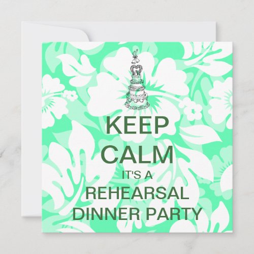 Aloha Style Keep Calm Rehearsal Dinner Invitation