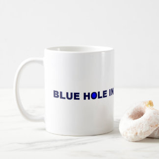 ALOHA! The BLUE HOLE IN THE SKY RANCH Swag Shop! Coffee Mug