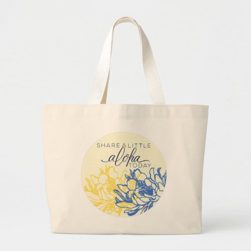 Aloha Tote Bag Share a Little Aloha Today