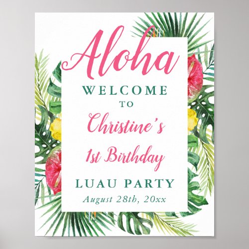 Aloha Tropical Greenery Luau Birthday Welcome Sign