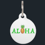 ALOHA Tropical Hawaiian Island Pineapple Fruit Pet ID Tag<br><div class="desc">Dog tag features an original marker illustration of a tropical Hawaiian island pineapple, forming the O in ALOHA. Just personalize with your pet's information. This design is also available on other products for dogs and cats! Lots of additional illustrated pet products are also available. Don't see exactly what you're looking...</div>