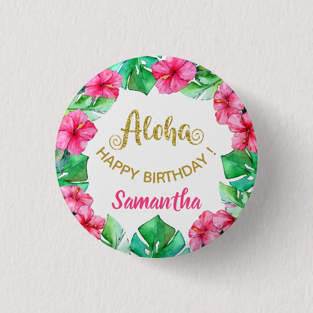Aloha Tropical Pink Gold Hibiscus Birthday Party   Button (Front)