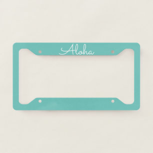 Aloha Tropical White Teal Blue Custom Colors Cool License Plate Frame