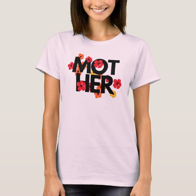 Aloha Vibes for Mom: Tropical Hibiscus T-Shirt (Front)