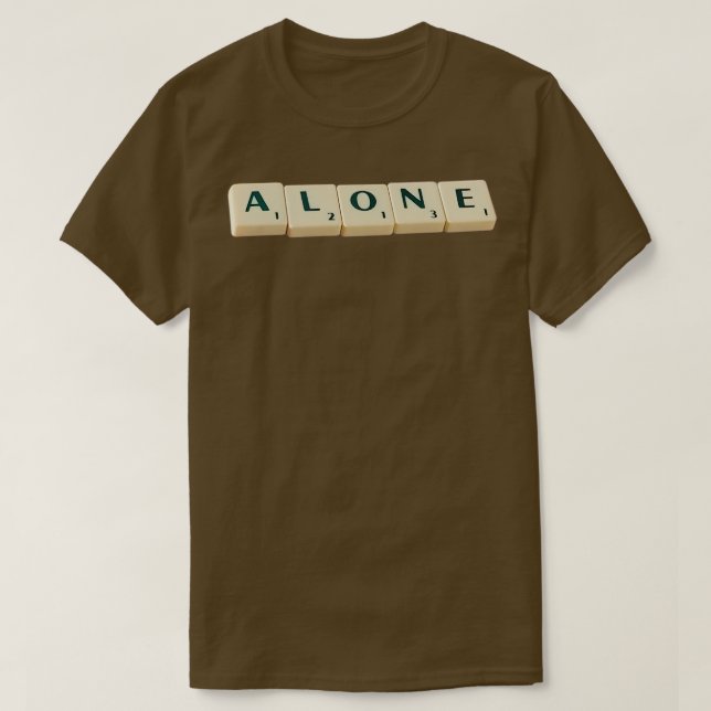 Alone Letter Tiles 2020 T-Shirt (Design Front)