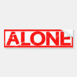 Alone Stamp Bumper Sticker