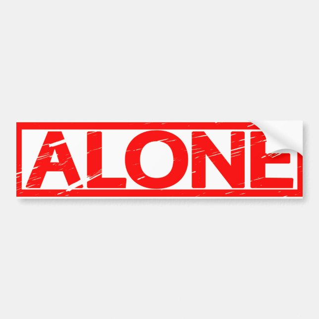 Alone Stamp Bumper Sticker (Front)