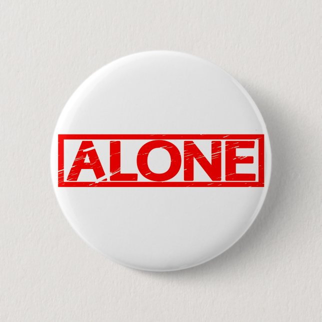 Alone Stamp Button (Front)