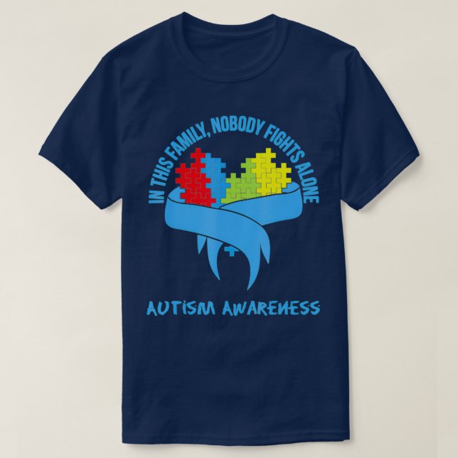 Alone This In Awareness Fights Nobody Family Autis T-Shirt (Design Front)