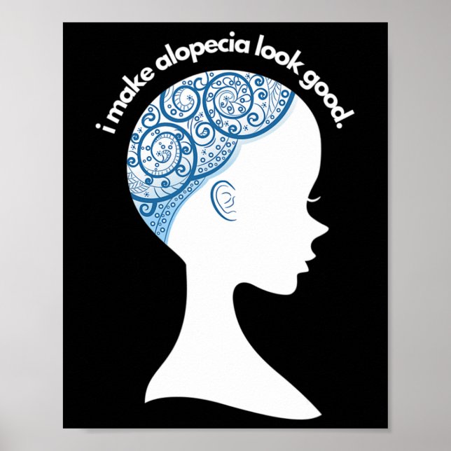 Alopecia Areata Gift - Hair Loss Awareness  Poster (Front)