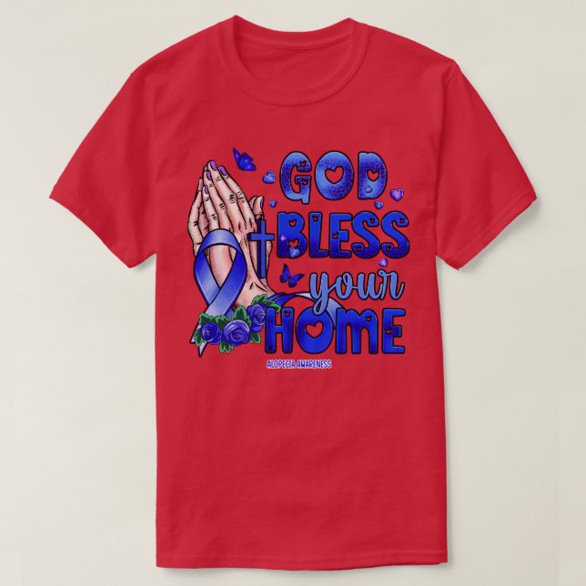 Alopecia Awareness god bless faith hope T-Shirt (Design Front)