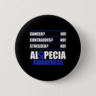 Alopecia Awareness Hair Loss Warrior Fighting Surv Button