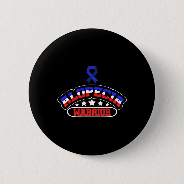 Alopecia Awareness Hair Loss Warrior Support Survi Button (Front)