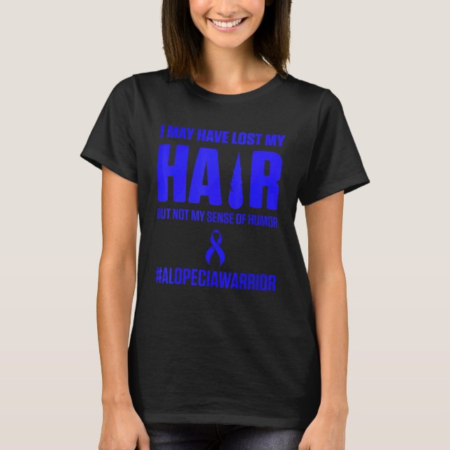 Alopecia Awareness Hair Loss Warrior Survivor 1 T-Shirt (Front)