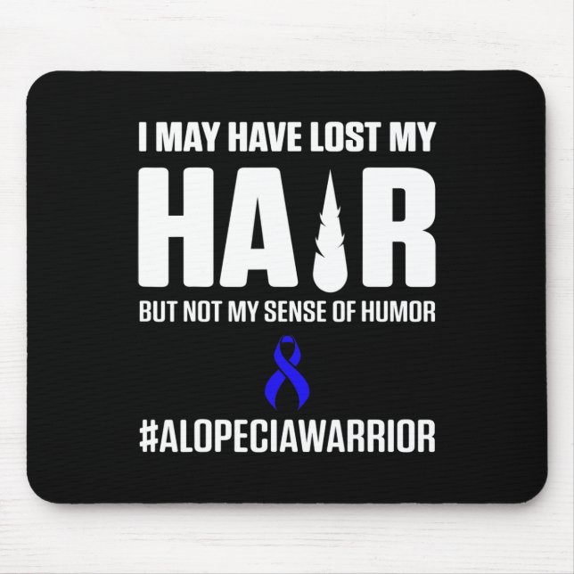 Alopecia Awareness Hair Loss Warrior Survivor 3 Mouse Pad (Front)