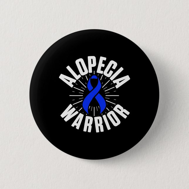 Alopecia Awareness Hair Loss Warrior Therapeutic S Button (Front)