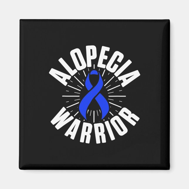 Alopecia Awareness Hair Loss Warrior Therapeutic S Magnet (Front)