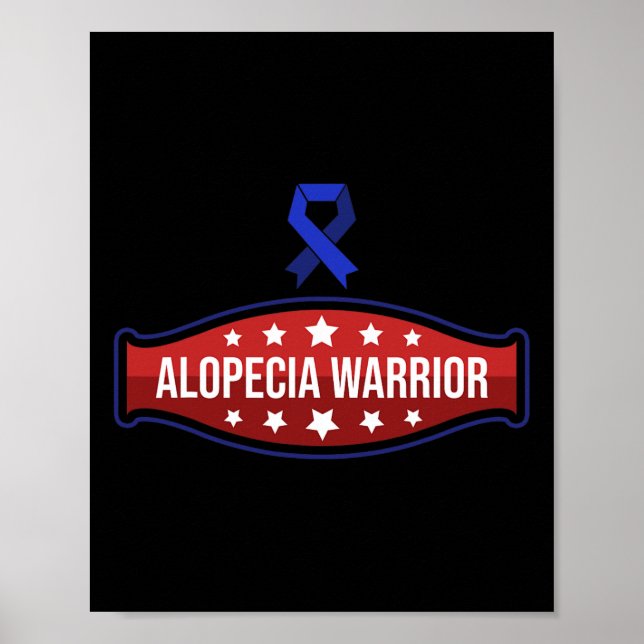 Alopecia Awareness Hair Loss Warrior Therapy Survi Poster (Front)