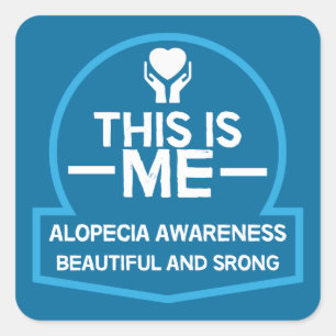 alopecia awareness Support Gifts Square Sticker