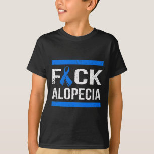 Alopecia Awareness T T-Shirt