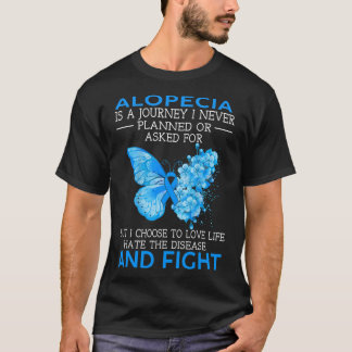 Alopecia Is A Journey I Never Planned Butterfly T-Shirt