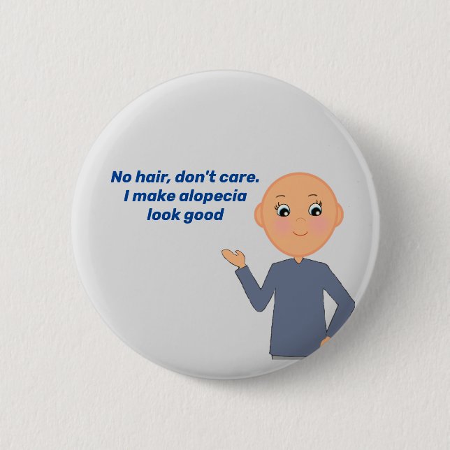Alopecia Kid, No Hair, Don't Care, Button (Front)