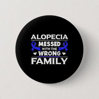 Alopecia Messed With The Wrong Family Hair Loss Su Button