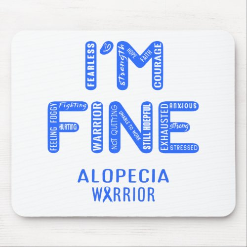 Alopecia Warrior _ I AM FINE Mouse Pad