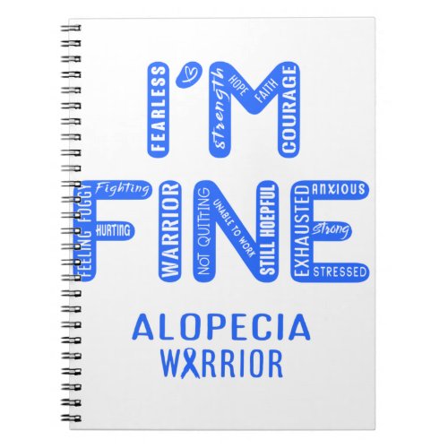 Alopecia Warrior _ I AM FINE Notebook