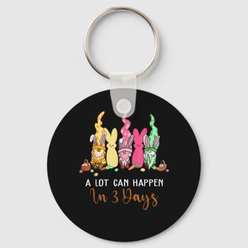 Alot Can Happen in 3 Days Bible Easter Christian G Keychain