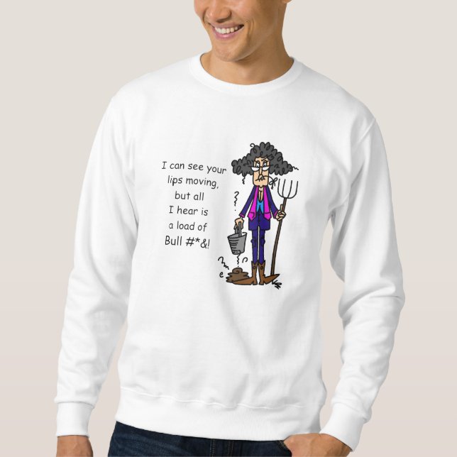 Alot of BS Sweatshirt (Front)