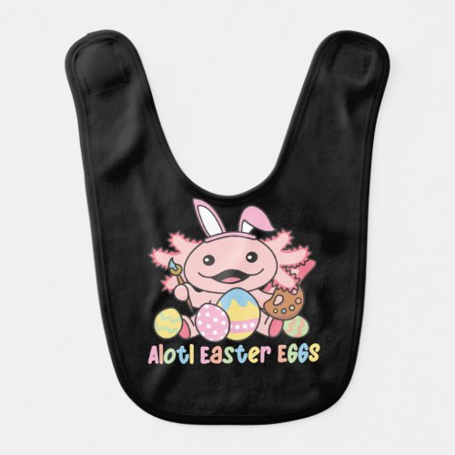 Alotl Easter Eggs Axolotl Easter With Pun Baby Bib