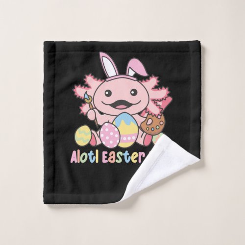 Alotl Easter Eggs Axolotl Easter With Pun Wash Cloth