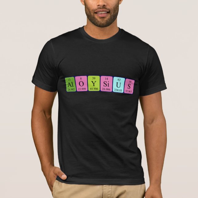 Aloysius periodic table name shirt (Front)
