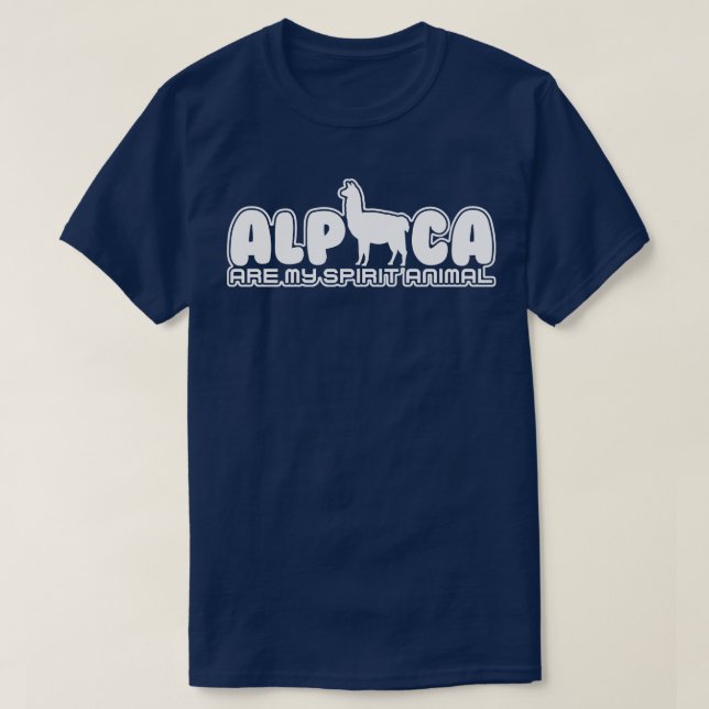 Alpaca are my Spirit Animal T-Shirt (Design Front)