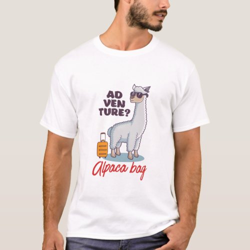 Alpaca Bag Funny Cute Holiday Vacation Travel Puns T_Shirt